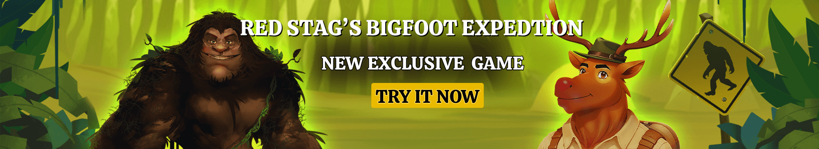 RED STAG’S BIGFOOT EXPEDTION